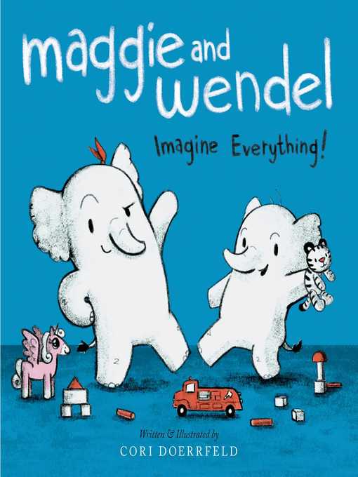 Title details for Maggie and Wendel by Cori Doerrfeld - Available